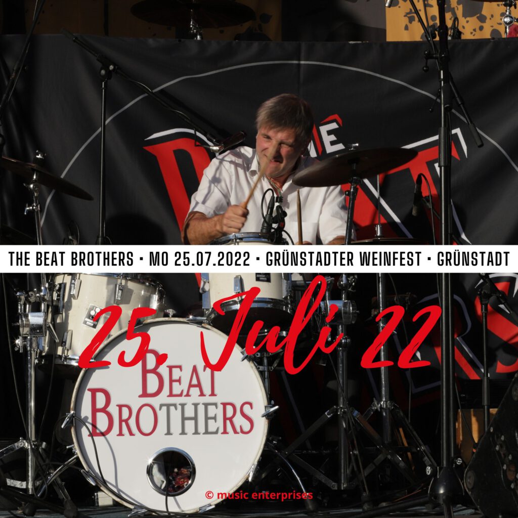 The Beat Brothers auf dem Weinfest Grünstadt am 25. Juli 2022