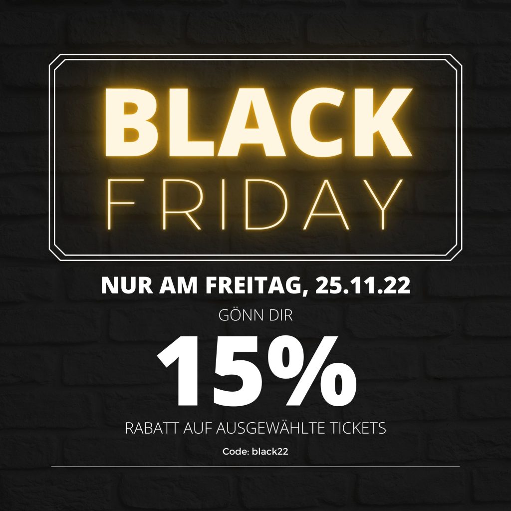 Gönn dir 15 % am Black Friday!