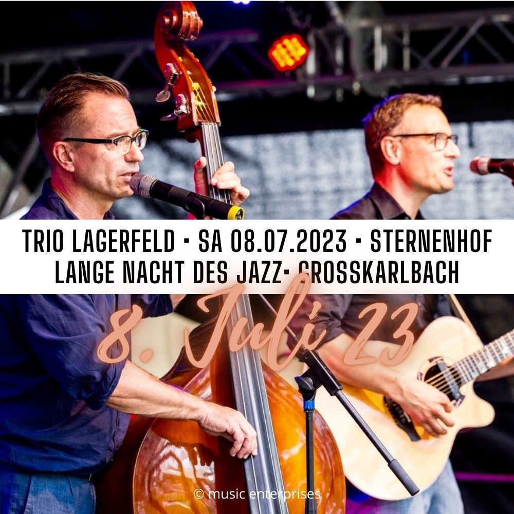 Das Trio Lagerfeld im Sternenhof bei der Langen Nacht des Jazz am Samstag, 8. Juli