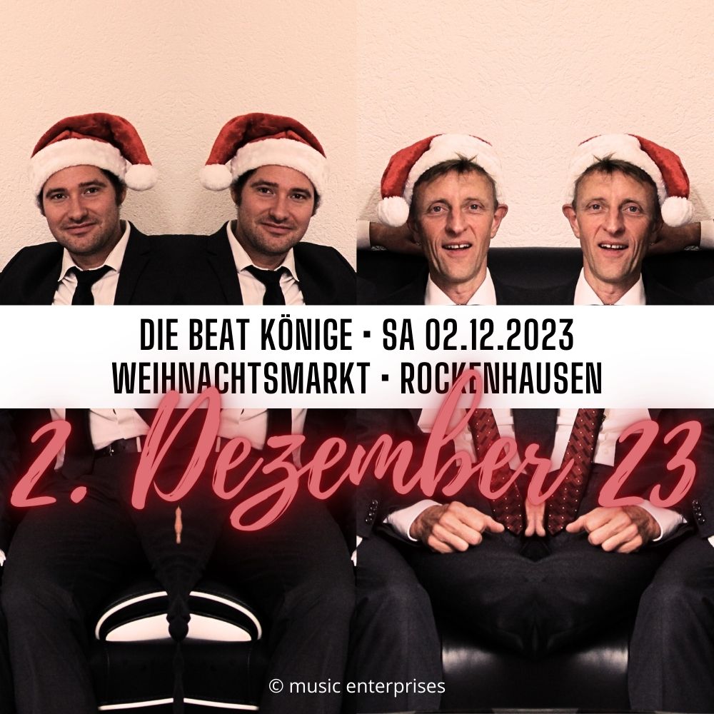 Es weihnachtet sehr - die Beat Könige am 2. Dezember 2023 in Rockenhausen