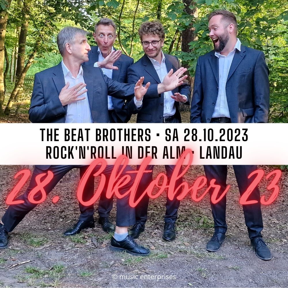 Das nächste Konzert der Beat Brothers: 28. Oktober 2023 in Landau