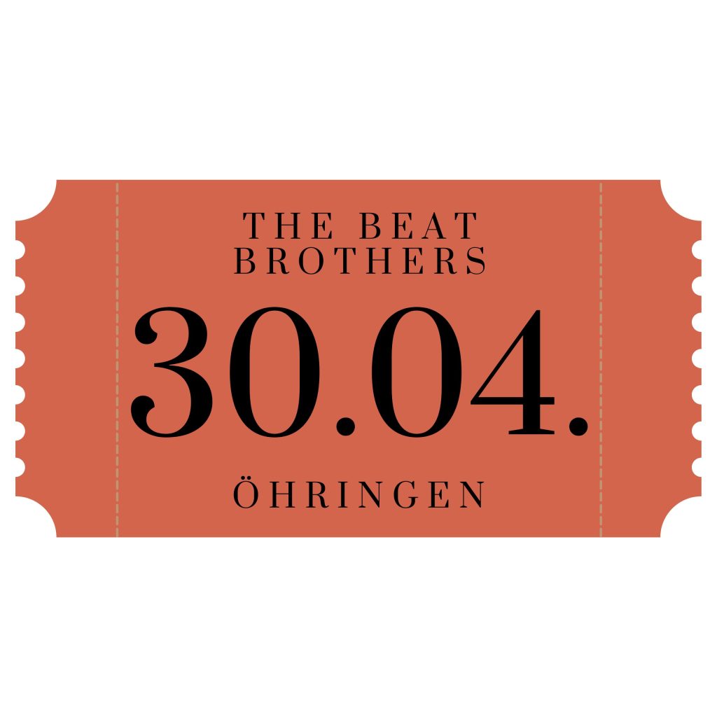 Dienstag, 30.04.2024 • The Beat Brothers • NOM Oehringen