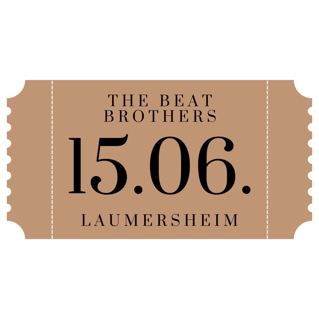 Samstag, 15.06.2024 • The Beat Brothers • 125-Jahrfeier Laumersheim