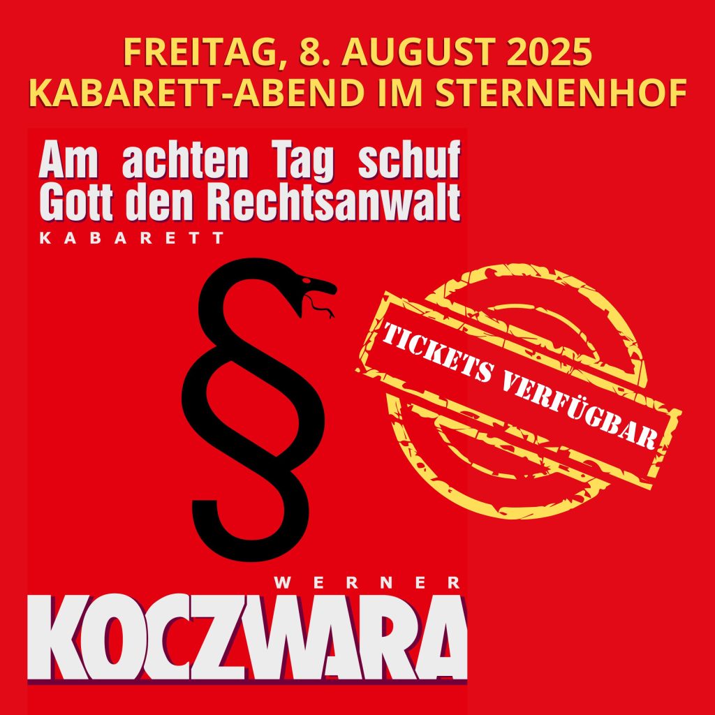 Am achten Tag schuf Gott den Rechtsanwalt - am 08.08.2025 im Sternenhof